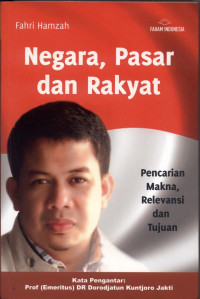 Image of Negara, Pasar Dan Rakyat Pencarian Makna, Relevansi Dan Tujuan