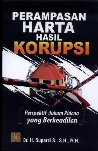 Image of PERAMPASAN HARTA HASIL KORUPSI