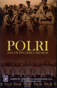 Image of POLRI Dalam Dinamika Sejarah