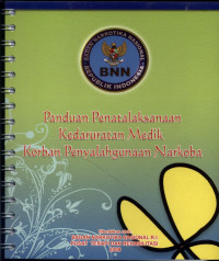 Image of Panduan Penatalaksanaan Kedaruratan Medik Korban Penyalahgunaan Narkoba