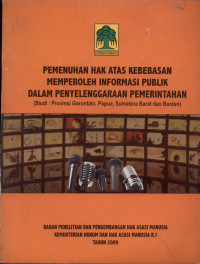 Image of Pemenuhan Hak Atas  Kebebasan Memperoleh Informasi Publik Dalam Penyelenggaraan Pemerintahan