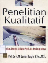 Image of Penelitian kualitatif : komunikasi, ekonomi, kebijakan publik, dan ilmu sosial
