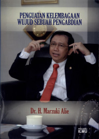 Image of Penguatan Kelembagaan Wujud Sebuah Pengabdian