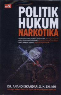 Image of Politik Hukum Narkotika