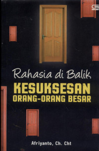 Image of Rahasia di Balik Kesuksesan Orang-orang Besar