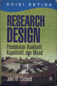 Image of Research Design Pendekatan kualitatif, Kuantitatif, dan Mixed