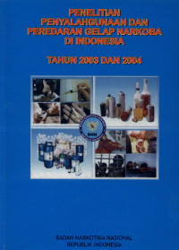 Image of PENELITIAN PENYALAHGUNAAN DAN PEREDARAN GELAP NARKOBA DI INDONESIA N