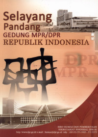 Image of SELAYANG PANDANG GEDUNG MPR/DPR REPUBLIK INDONESIA