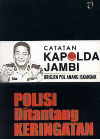 Image of CATATAN KAPOLDA JAMBI BRIGJEN POL ANANG ISKANDAR