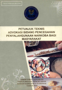 Image of PETUNJUK TEKNIS ADVOKASI BIDANG PENCEGAHAN PENYALAHGUNAAN NARKOBA BAGI MASYARAKAT