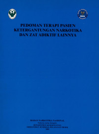 Image of PEDOMAN TERAPI PASIEN KETERGANTUNGAN NARKOTIKA DAN ZAT ADIKTIF LAINNYA