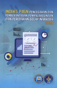 Image of INDEKS P4GN PENCEGAHAN DAN PEMBERANTASAN PENYALAHGUNAAN DAN PEREDARAN GELAP NARKOBA 2021