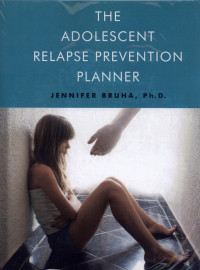 Image of The Adolescent Relapse Prevention Planner