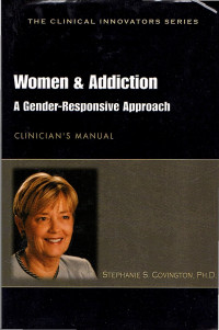 Image of Women & Addiction ; A Gender- Responsive Approach