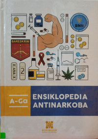 Image of Ensiklopedia Antinarkoba (A-Ga)