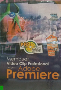 Image of Membuat Video Clip Profesional Dengan Adobe premiere