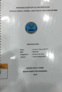 Image of Peranan Auditor Dalam Verifikasi Proses Serah Terima Jabatan di Lingkungan BNN