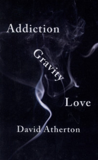 Image of Addiction, gravity, love
