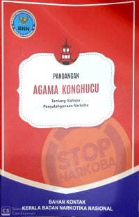 Image of Pandangan agama konghucu : tentang bahaya penyalahgunaan narkoba