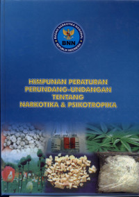 Image of Himpunan Peraturan Perundang-Undangan Tentang Narkotika dan Psikotropika