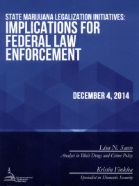 Image of State marijuana legalization initiatives : Implications for federal law enforcement