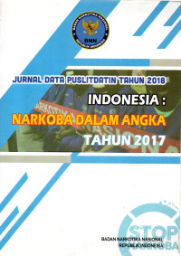 Image of JURNAL DATA PUSLITDATIN TAHUN 2018 Indonesia : Narkoba dalam Angka Tahun 2017