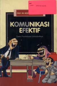 Image of Komunikasi Efektif : Suatu pendekatan lintasbudaya