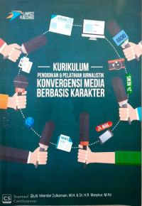 Image of Kurikulum pendidikan & pelatihan jurnalistik konvergensi media  berbasis karakter