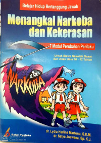 Image of Menangkal narkoba dan kekerasan: untuk siswa sekolah dasar dan anak usia 10-12 tahun