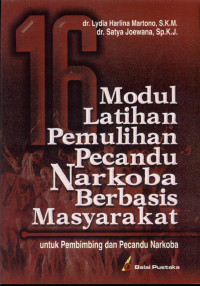 Image of Modul Latihan Pemulihan Pecandu Narkoba Berbasis Masyarakat