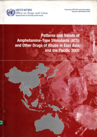 Image of Patterns and Trends of Amphetamine-type Stimulants (ATS) and Other Drugs of Abuse in East Asia and the Pacific 2005