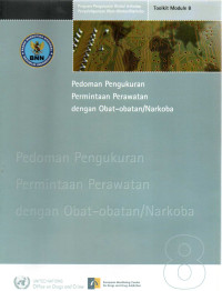 Image of Pedoman Pengukuran Permintaan Perawatan dengan Obat-obatan/Narkoba