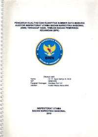 Image of Pengaruh Kualitas dan Kuantitas sumber daya manusia auditor inspektorat utama Badan Narkotika Nasional (BNN) terhadap hasil temuan Badan Pemeriksa Keuangan (BPK)