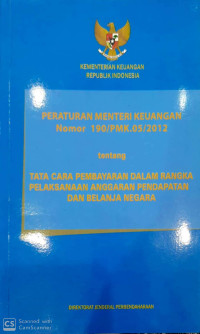 Image of Peraturan menteri keuangan nomor 190/PMK.05/2012 tentang tata cara pembayaran dalam rangka pelaksanaan anggaran pendapatan dan belanja negara