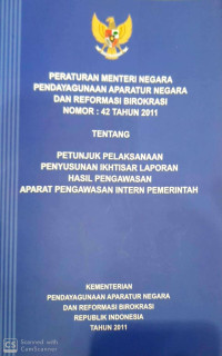 Image of Peraturan menteri negara pendayagunaan aparatur negara dan reformasi birokrasi nomor: 42 tahun 2011 tentang petunjuk pelaksanaan penyusunan ikhtisar laporan hasil pengawasan aparat pengawasan intern pemerintah