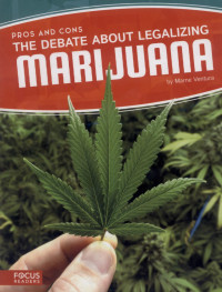 Image of Pros and cons the debate about legalizing marijuana