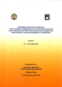 Image of PROSIDING LOKAKARYA NASIONAL : PERAN LEMBAGA PENDIDIKAN DAN MASYARAKAT DALAM UPAYA PENCEGAHAN DINI PENYALAHGUNAAN NARKOTIKA, PSIKOTROPIKA DAN BAHAN BERBAHAYA (NARKOBA)