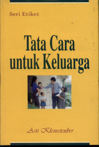 Image of Seri Etiket Tata cara Untuk Keluarga