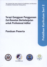 Image of Terapi Gangguan Penggunaan Zat-Rawatan Berkelanjutan Untuk Profesional Adiksi
