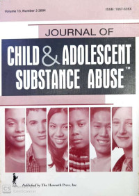 Image of Journal of child & adolescent substance abuse volume 13, number 4 2004