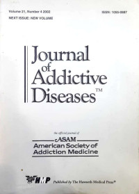 Image of Journal of addictive diseases volume 21, number 4 2002