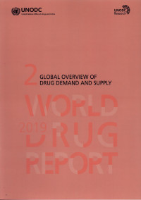 Image of World Drug Report 2019: 2 Global Overview of Drug Demand and Supply