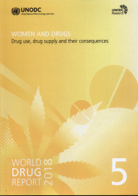 Image of World Drug Report 2018: Women and Drugs Drug Use, Drug Supply and Their Consequences